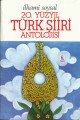 20.Yüzyıl Türk Şiiri Antolojisi ithal kağıt, İlhami Soysal