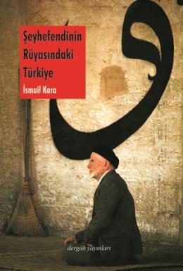 Şeyh Efendinin Rüyasındaki Türkiye,
