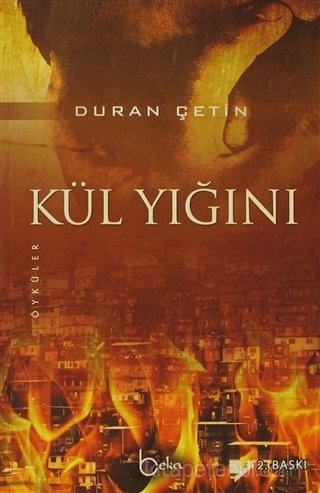 Kül Yığını, Beka Yayınları