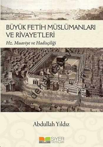 Büyük Fetih Müslümanları ve Rivayetleri, Hz. Muaviye ve Hadisçiliği