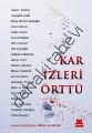 Kar İzleri Örttü, Kolektif