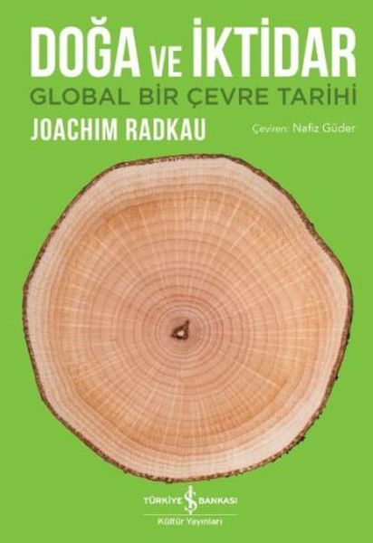 Doğa ve İktidar, Joachim Radkau