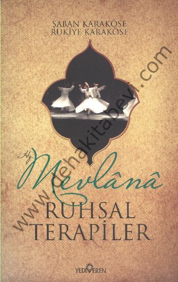 MEVLANA’DAN RUHSAL TERAPİLER, Yediveren Kitap
