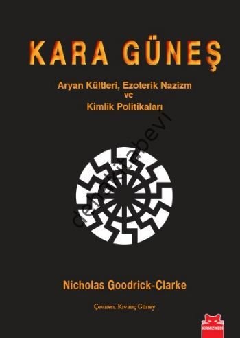 Kara Güneş, Nicholas Goodrick-Clarke