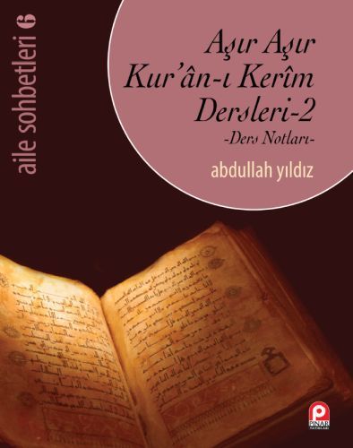 Aşır Aşır Kuran-ı Kerim Dersleri 2 Ders Notları