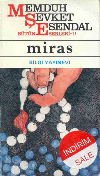 Miras, Memduh Şevket Esendal