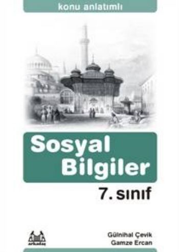 7. Sınıf Sosyal Bilgiler Konu Anlatımlı, Gülnihal Çevik, Arkadaş