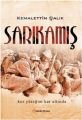 Sarıkamış , Kemalettin Çalık