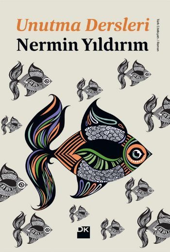 Unutma Dersleri, Nermin Yıldırım, Doğan Kitap