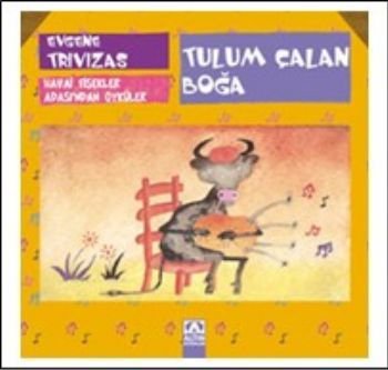 Tulum Çalan Boğa - Evgene Trivizas