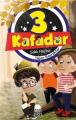3 Kafadar - Saklı Hazine