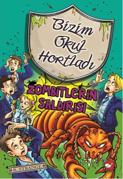 Zombitlerin Saldırısı Bizim Okul Hortladı 7, B. Strange