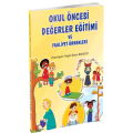 Okul Öncesi Değerler Eğitimi Ve Faaliyet Örnekleri, Nigar Büşra Bahçeci