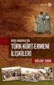 Doğu Anadoluda Türk Kürt Ermeni İlişkileri, Bülent Cırık