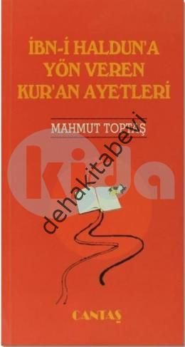 İbn-i Haldun'a Yön Veren Kur'an Ayetleri, Mahmut Toptaş