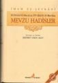 Mevzu Hadisler, İmam Eş Şevkani, Medarik Yayınları