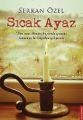 Sıcak Ayaz, Serkan Özel