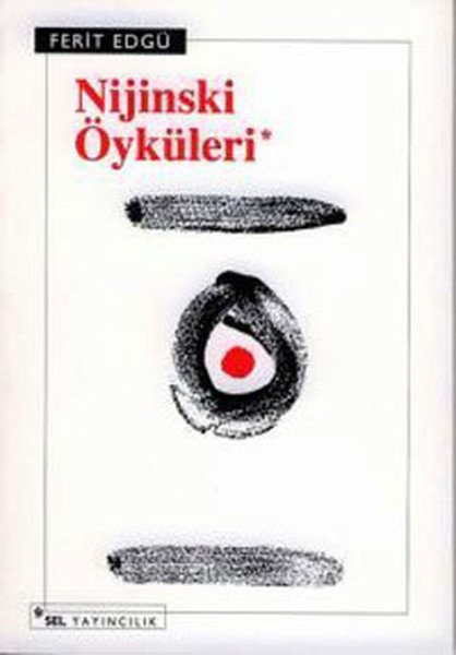 Nijinski Öyküleri, Ferit Edgü