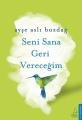 Seni Sana Geri Vereceğim, Ayşe Aslı Bozdağ