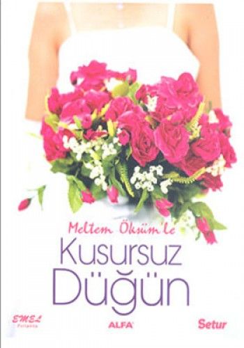Kusursuz Düğün, Meltem Öksüm