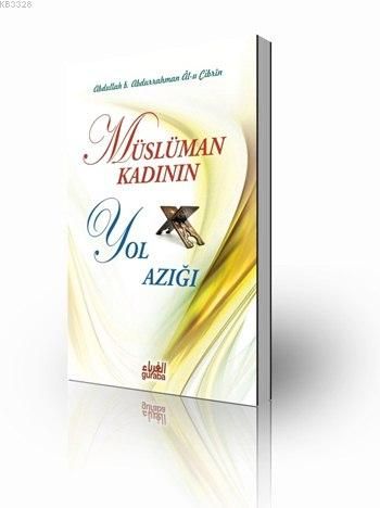 Müslüman Kadının Yol Azığı, Guraba Yayınları