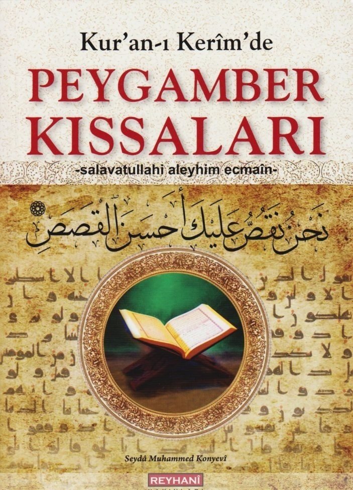 Kur'an-ı Kerim'de Peygamber Kıssaları, Seyda Muhammed Konyevi
