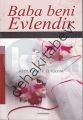 Baba Beni Evlendir / , Kardelen Yayınları