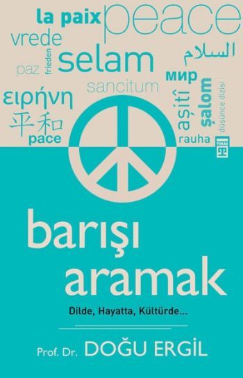 BARIŞI ARAMAK