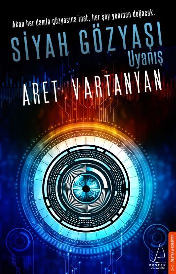 Siyah Gözyaşı Uyanış, Aret Vartanyan