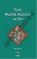 Türk Mutfak Kültürü ve Din, Olgun Közleme