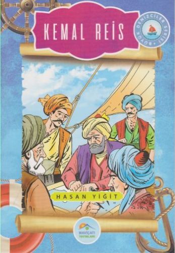 Büyük Denizciler Serisi Kemal Reis, Hasan Yiğit