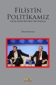 Filistin Politikamız, Erkan Ertosun
