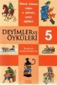 Deyimler ve Öyküleri-5, Selim Gündüzalp