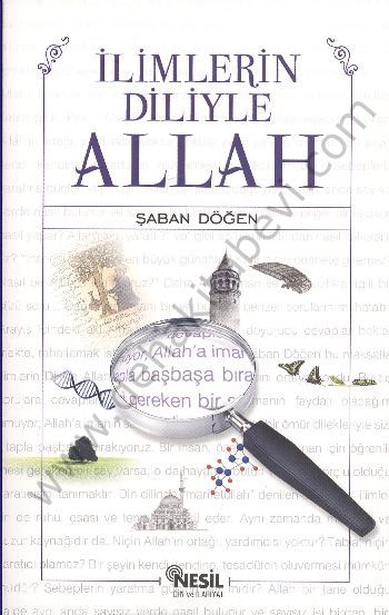 İlimlerin Diliyle Allah, Şaban Döğen