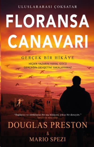 Floransa Canavarı, Douglas Preston