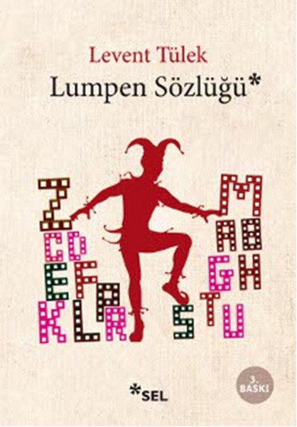Lumpen Sözlüğü, Levent Tülek