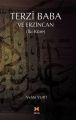 Terzi Baba Erzincan (İki Küre), Vehbi Yurt