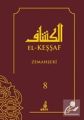 El-Keşşaf (8.Cilt) Zemahşeri
