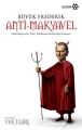 Anti Makyavel, Voltaire- Çeviri: Nilüfer Epceli