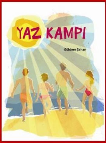 Yaz Kampı, Güldem Şahan