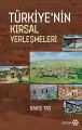 Türkiye'nin Kırsal Yerleşmeleri, Barış Taş