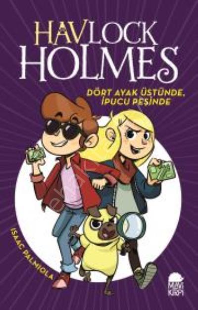 Havlock Holmes Dört Ayak Üstünde, İpucu Peşinde
