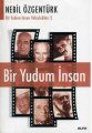 Bir Yudum İnsan, Nebil Özgentürk