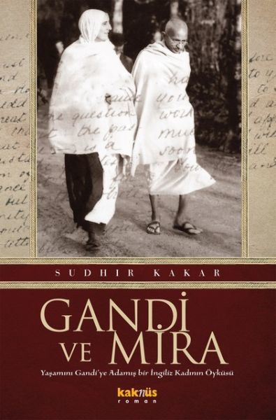 Gandi ve Mira, Sudhir Kakar