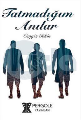 Tatmadığım Anılar, Pergole