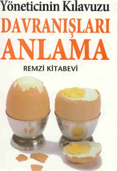 Yöneticinin Kılavuzu - Davranışları Anlama, Kate Keenan, Remzi Kitabevi