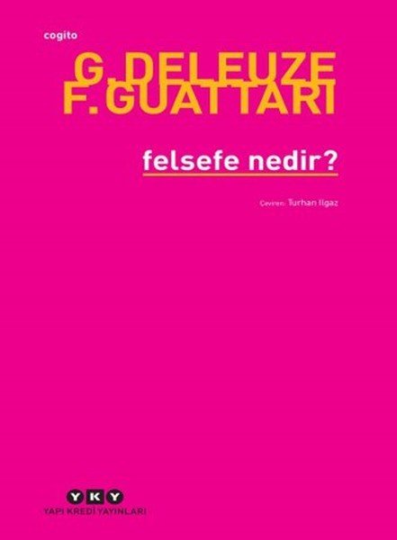 Felsefe Nedir, Gilles Deleuze