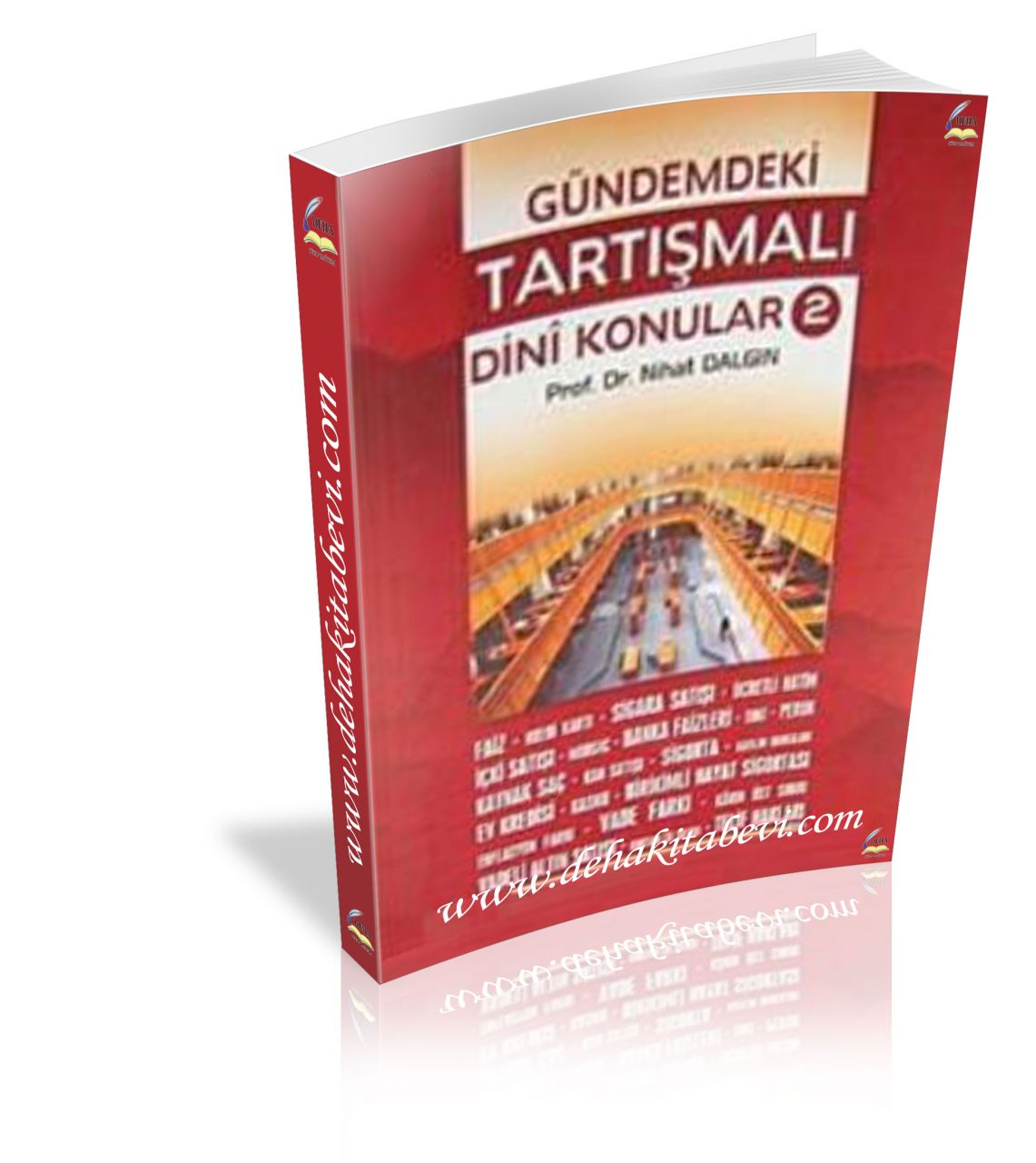 Gündemdeki Tartışmalı Dini Konular 2, Nihat Dalgın