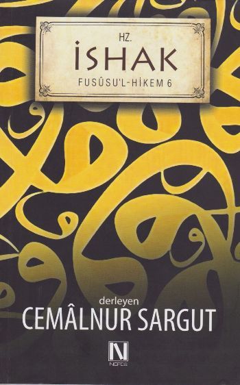 Hz.İshak, Cemâlnur Sargut