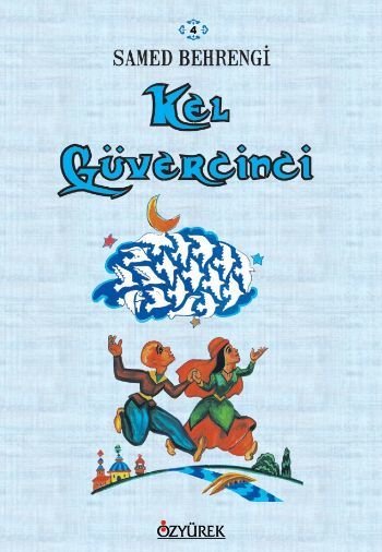 Kel Güvercinci, Samed Behrengi, Özyürek Yayınları